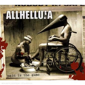 Cover for Allhelluja · Pain Is the Game (CD) (2006)