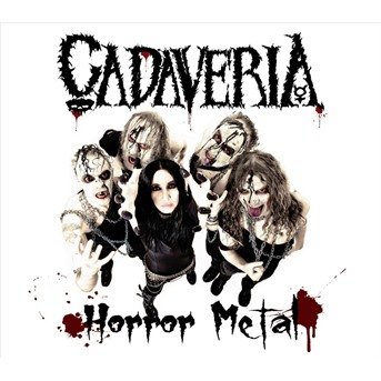 Cover for Cadaveria · Horror Metal (CD) (2017)