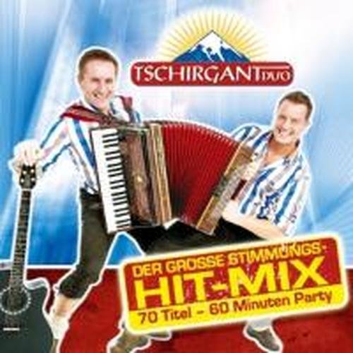 Cover for Tschirgant Duo · Der Große Stimmungs-hit-mix - Folge 1 (CD) (2014)