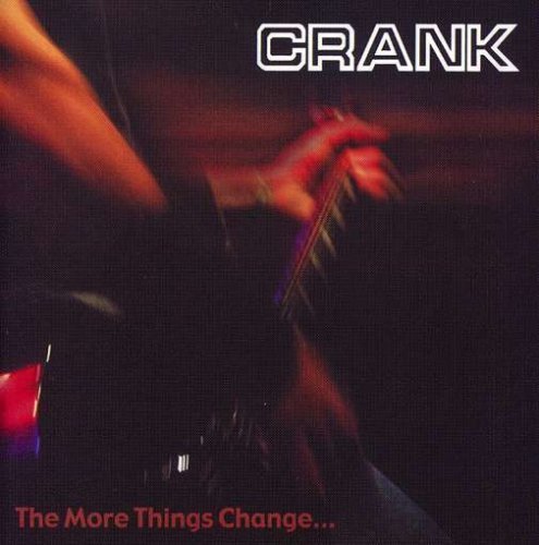 Cover for Crank · More Things Change (CD) (2004)