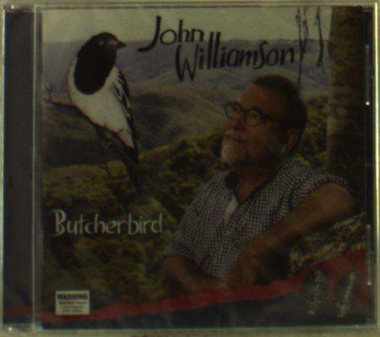 John Williamson - Butcherbird - John Williamson - Musik - WARNER - 9397604000422 - 24. august 2018