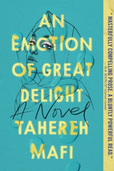 Cover for Tahereh Mafi · Emotion of Great Delight, An (Paperback Book) (2022)