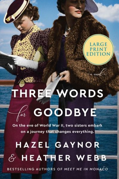 Cover for Hazel Gaynor · Three Words for Goodbye : A Novel (Pocketbok) (2021)