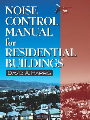 Cover for David Harris · Noise Control Manual for Residential Buildings (Hardcover Book) [Ed edition] (1997)