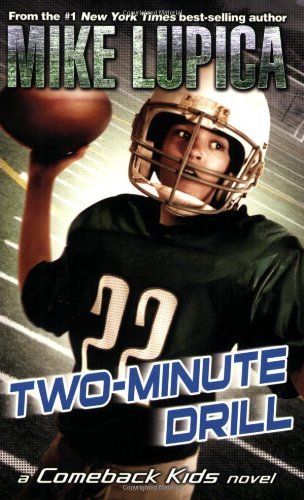 Cover for Mike Lupica · Two-minute Drill (Comeback Kids) (Paperback Book) [Reprint edition] (2009)