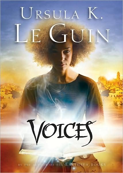 Voices - Annals of the Western Shore - Ursula K. Le Guin - Books - HarperCollins - 9780152062422 - April 1, 2008