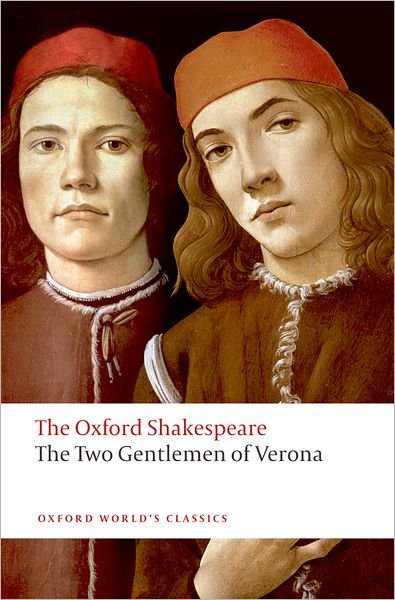 Cover for William Shakespeare · The Two Gentlemen of Verona: The Oxford Shakespeare - Oxford World's Classics (Paperback Bog) (2008)