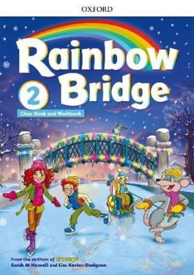 Rainbow Bridge: Level 2: Students Book and Workbook - Rainbow Bridge - Editor - Książki - Oxford University Press - 9780194118422 - 28 czerwca 2018