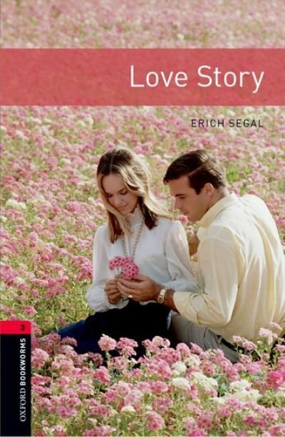 Cover for Erich Segal · Oxford Bookworms Library: Level 3:: Love Story Audio Pack - Oxford Bookworms Library (Bog) [3 Revised edition] (2016)
