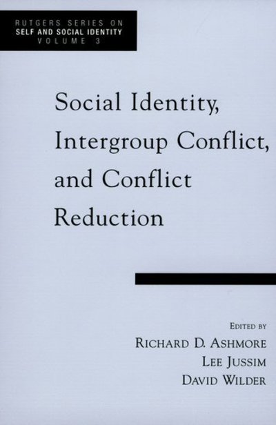 Cover for Richard D. Ashmore · Social Identity, Intergroup Conflict, and Conflict Reduction - Rutgers Series on Self and Social Identity (Hardcover Book) (2001)