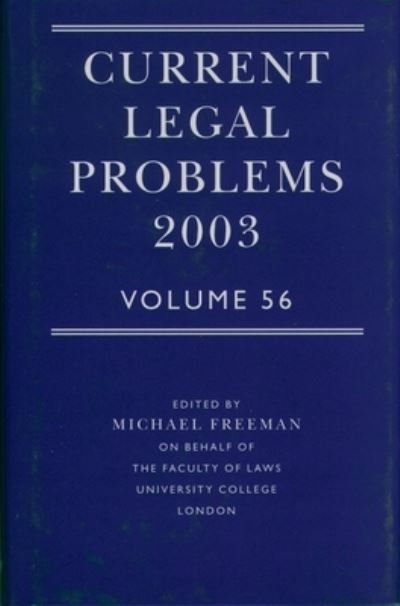 Cover for Michael Freeman · Current Legal Problems: v.56 (Inbunden Bok) (2004)