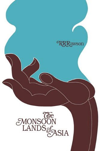Cover for R.R Rawson · The Monsoon Lands of Asia (Paperback Book) (2007)