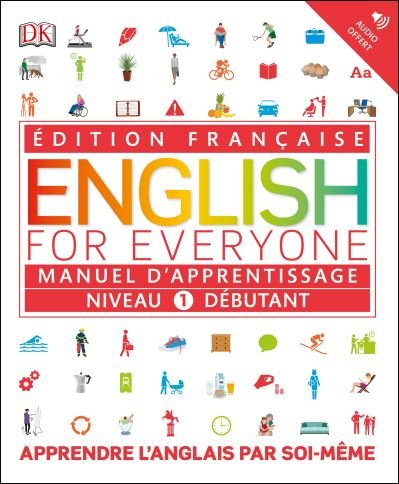 Cover for Dk · English for Everyone Course Book Level 1 Beginner: French language edition - DK English for Everyone (Paperback Book) (2017)