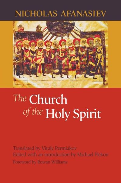 Cover for Nicholas Afanasiev · The Church of the Holy Spirit (Paperback Book) (2007)