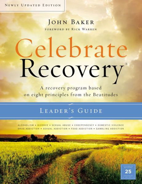 Cover for John Baker · Celebrate Recovery Updated Leader's Guide: A Recovery Program Based on Eight Principles from the Beatitudes - Celebrate Recovery (Taschenbuch) (2016)