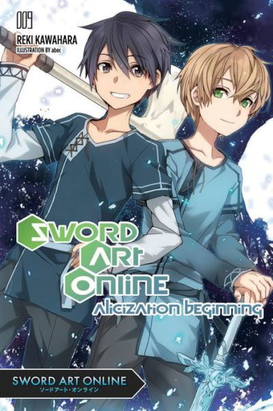 Cover for Reki Kawahara · Sword Art Online 9 (light novel): Alicization Beginning (Pocketbok) (2016)