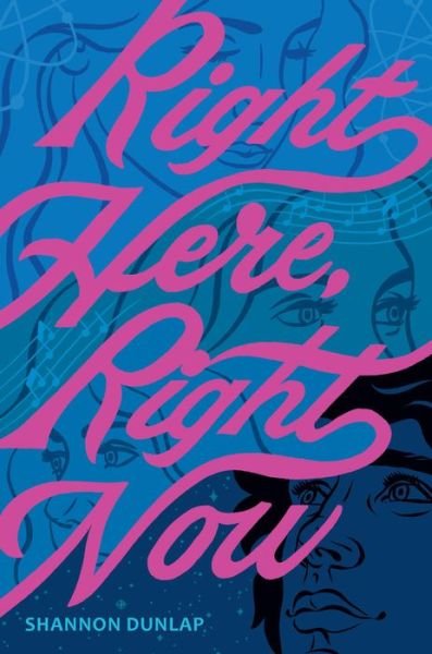 Cover for Shannon Dunlap · Right Here, Right Now (Buch) (2024)