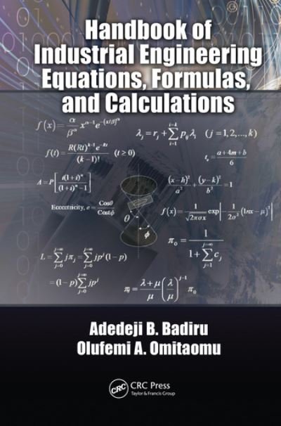 Cover for Adedeji B. Badiru · Handbook of Industrial Engineering Equations, Formulas, and Calculations - Systems Innovation Book Series (Paperback Book) (2020)