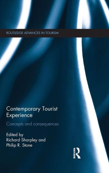 Cover for Richard Sharpley · Contemporary Tourist Experience: Concepts and Consequences - Advances in Tourism (Hardcover Book) (2012)