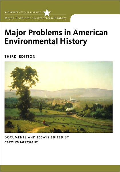 Cover for Merchant, Carolyn (University of California, Berkeley) · Major Problems in American Environmental History (Paperback Book) [International edition] (2011)