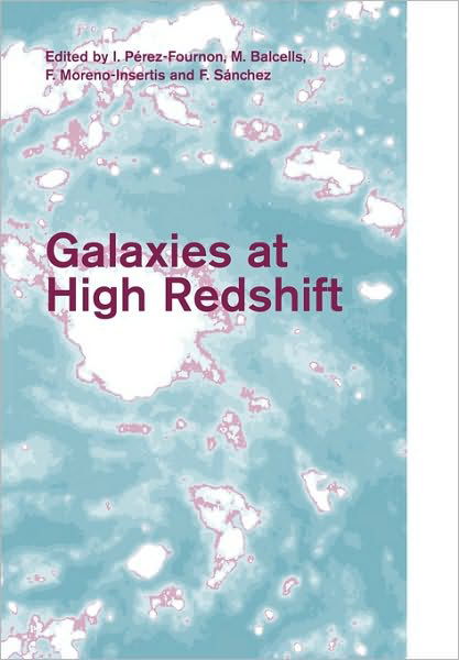 Cover for I Perez-fournon · Galaxies at High Redshift (Paperback Book) (2010)