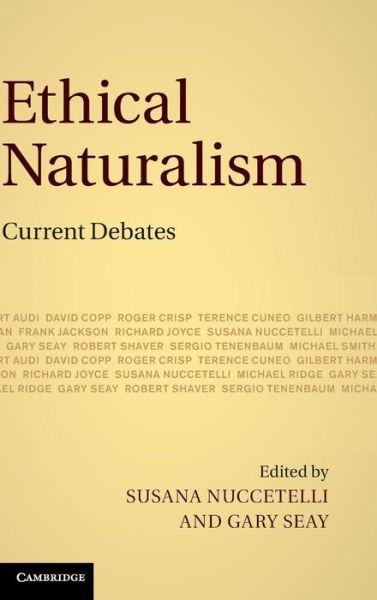 Cover for Susana Nuccetelli · Ethical Naturalism: Current Debates (Hardcover Book) (2011)
