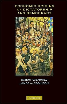 Cover for Acemoglu, Daron (Massachusetts Institute of Technology) · Economic Origins of Dictatorship and Democracy (Paperback Book) (2009)