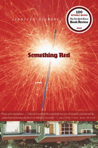 Cover for Jennifer Gilmore · Something Red (Paperback Book) [Reprint edition] (2011)