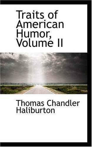 Cover for Thomas Chandler Haliburton · Traits of American Humor, Volume II (Pocketbok) (2008)