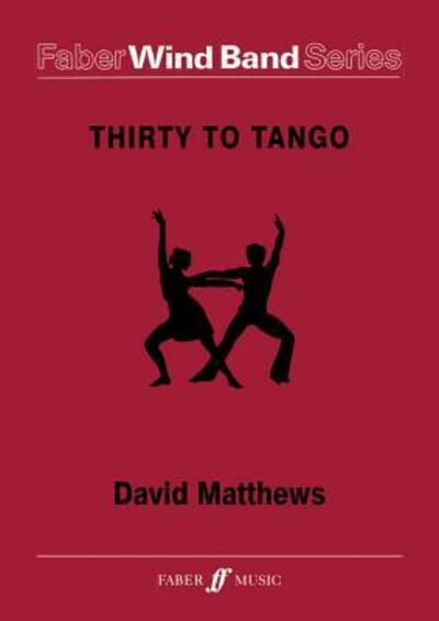 Cover for David Matthews · Thirty to Tango : Score &amp; Parts (Paperback Bog) (2003)