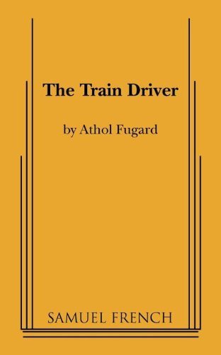 Cover for Athol Fugard · The Train Driver (Paperback Book) (2012)