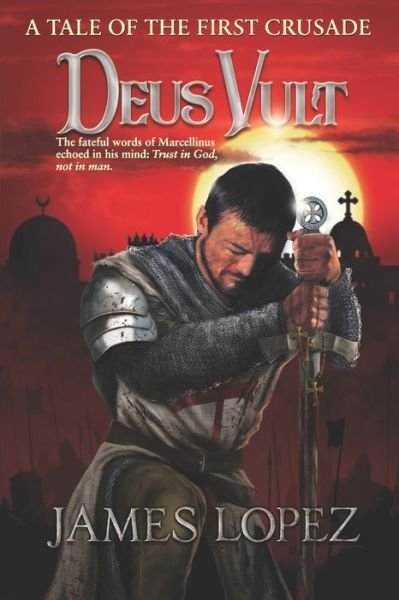 Cover for James Lopez · Deus Vult (Pocketbok) (2022)
