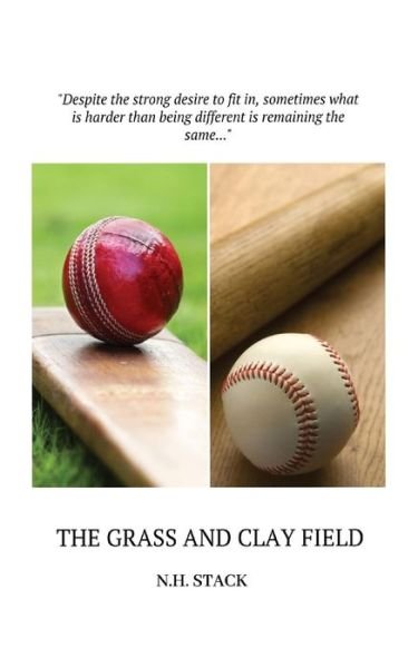 Cover for N H Stack · The Grass and Clay Field (Paperback Bog) (2021)