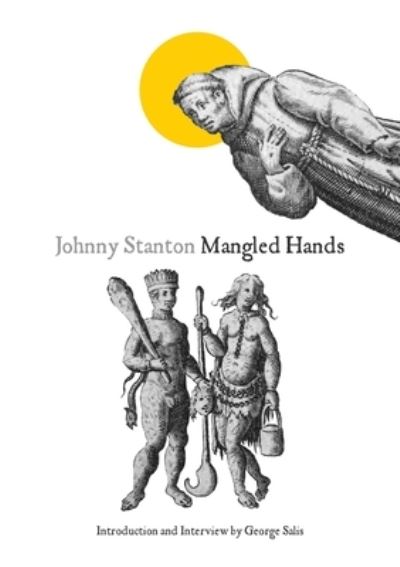 Cover for Johnny Stanton · Mangled Hands (Paperback Book) (2021)