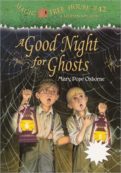 Cover for Mary Pope Osborne · A Good Night for Ghosts (Turtleback School &amp; Library Binding Edition) (Magic Tree House) (Hardcover Book) [Turtleback School &amp; Library Binding, Reprint edition] (2011)