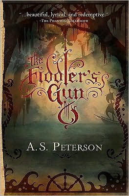 Cover for A S Peterson · The Fiddler's Gun - Fin's Revolution (Paperback Book) [3rd edition] (2014)