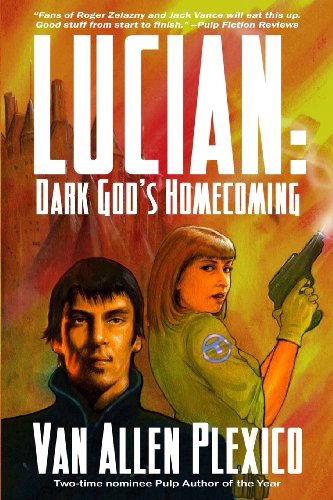 Cover for Van Allen Plexico · Lucian: Dark God's Homecoming (Paperback Book) (2012)