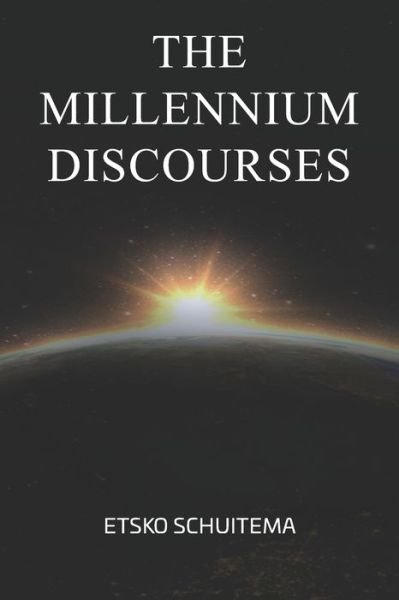Cover for Etsko Schuitema · The Millenium Discourses (Paperback Book) (2022)