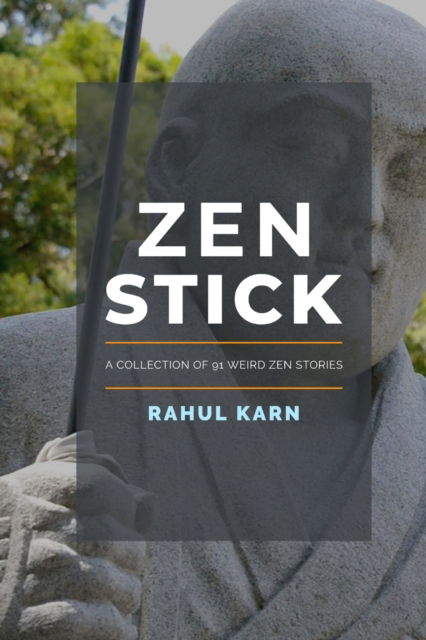 Cover for Rahul Karn · Zen Stick (Paperback Book) (2019)