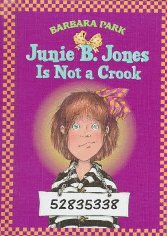 Cover for Barbara Park · Junie B. Jones is Not a Crook (Junie B. Jones 9, Library Binding) (Hardcover Book) (1997)