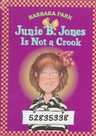 Cover for Barbara Park · Junie B. Jones is Not a Crook (Junie B. Jones 9, Library Binding) (Hardcover bog) (1997)