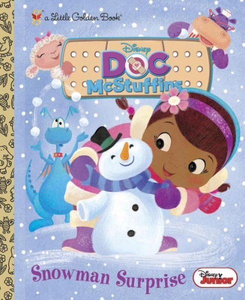 Cover for Andrea Posner-sanchez · Snowman Surprise (Disney Junior: Doc Mcstuffins) (Little Golden Book) (Hardcover Book) (2013)