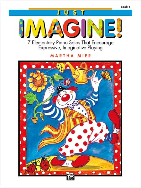 Just Imagine!, Book 1 - Mier - Books -  - 9780739005422 - 