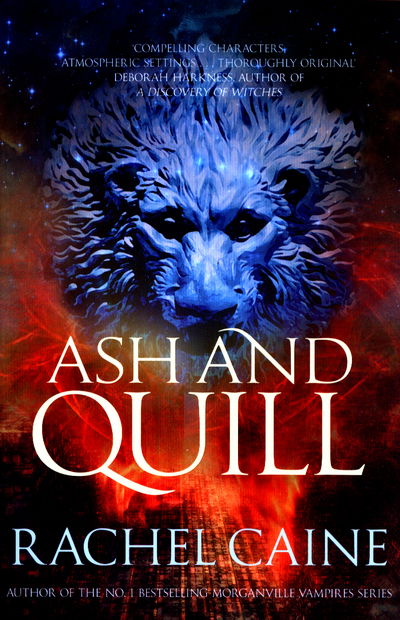 Cover for Caine, Rachel (Author) · Ash and Quill - Great Library (Paperback Book) (2017)