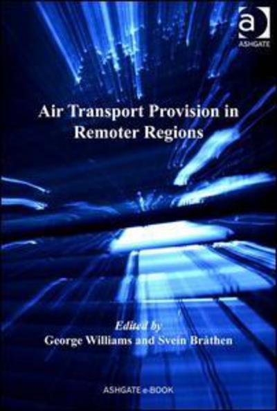 Cover for Svein Brathen · Air Transport Provision in Remoter Regions (Gebundenes Buch) [New edition] (2010)