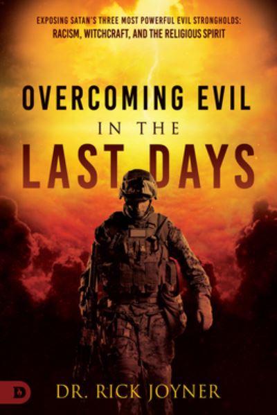 Cover for Rick Joyner · Overcoming Evil in the Last Days (Paperback Book) (2022)