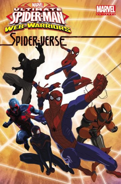 Cover for Joe Caramagna · Marvel Universe Ultimate Spider-man: Spider-verse (Taschenbuch) (2016)