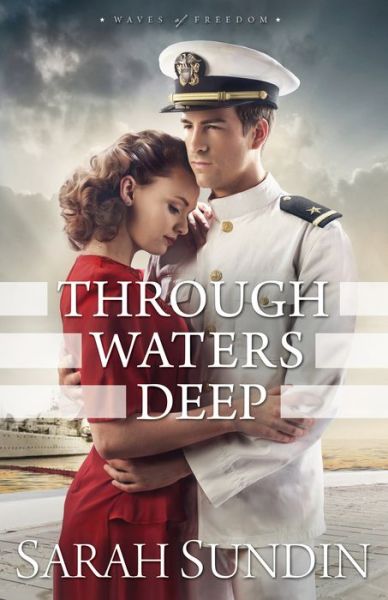 Cover for Sarah Sundin · Through Waters Deep (Taschenbuch) (2015)