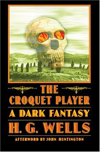 Cover for H. G. Wells · The Croquet Player - Bison Frontiers of Imagination (Paperback Book) [Reprint edition] (2004)