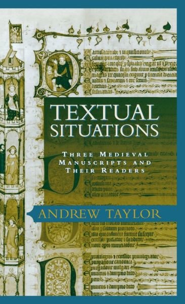 Cover for Andrew Taylor · Textual Situations: Three Medieval Manuscripts and Their Readers - Material Texts (Hardcover bog) (2002)